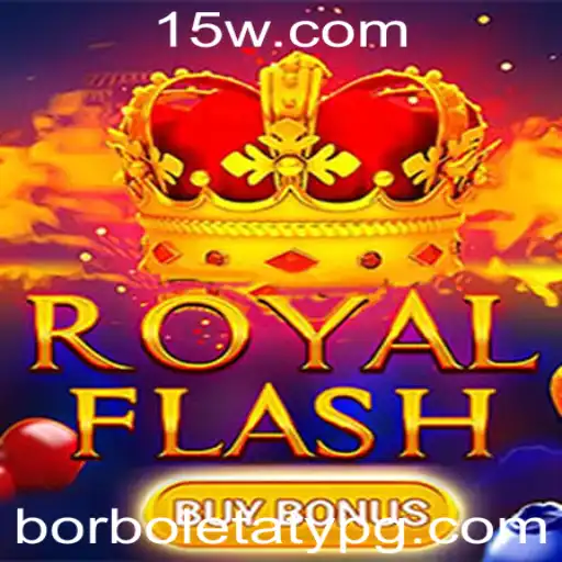 Experimente a emoção do RoyalFlashBuyBonus